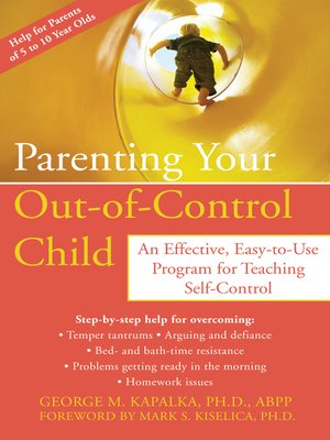 Parenting Your Out-of-Control Child - ebook